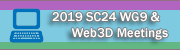 2019 SC24 WG9 & Web3D Workshop
